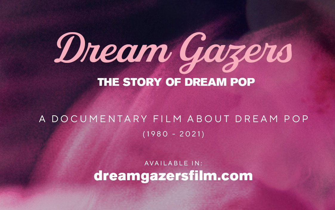 DREAM GAZERS, The Story of Dream Pop